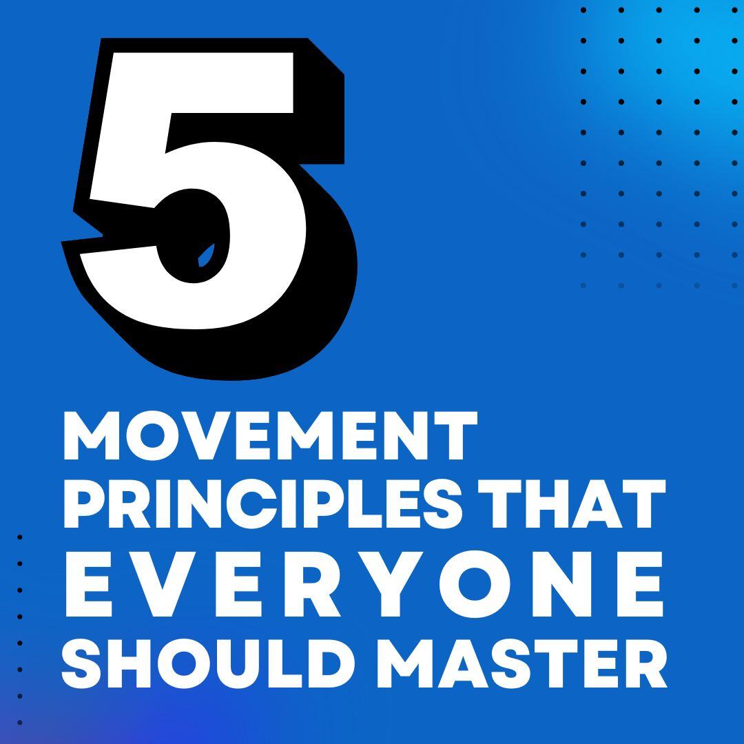 movement principles everyone should master (2)